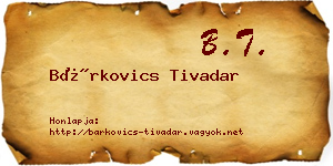 Bárkovics Tivadar névjegykártya