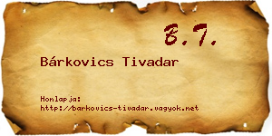 Bárkovics Tivadar névjegykártya